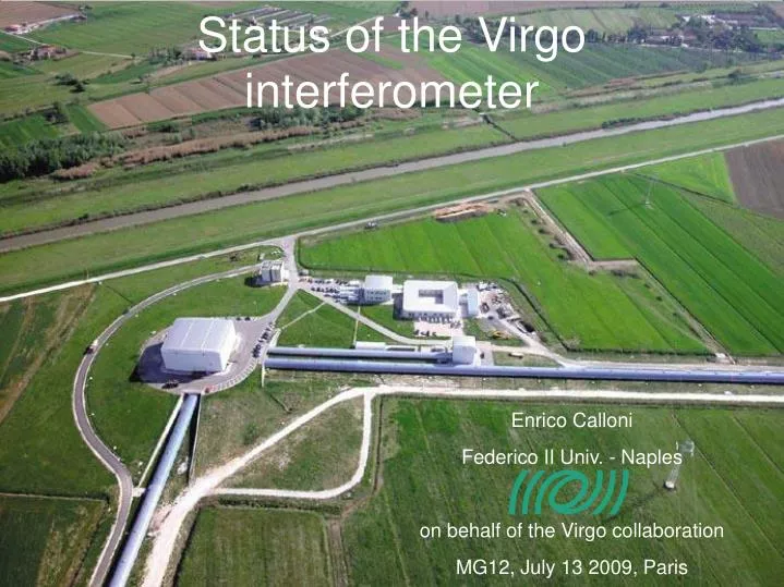 enrico calloni federico ii univ naples on behalf of the virgo collaboration mg12 july 13 2009 paris