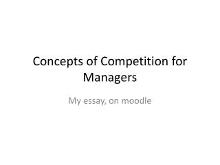 Concepts of Competition for Managers