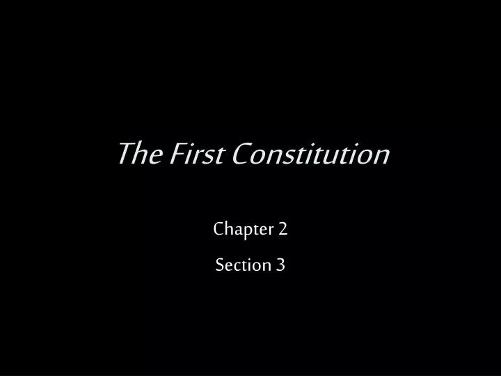 the first constitution