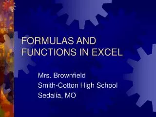 FORMULAS AND FUNCTIONS IN EXCEL