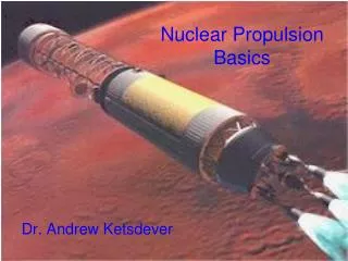Nuclear Propulsion Basics