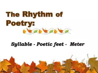 The Rhythm of Poetry: