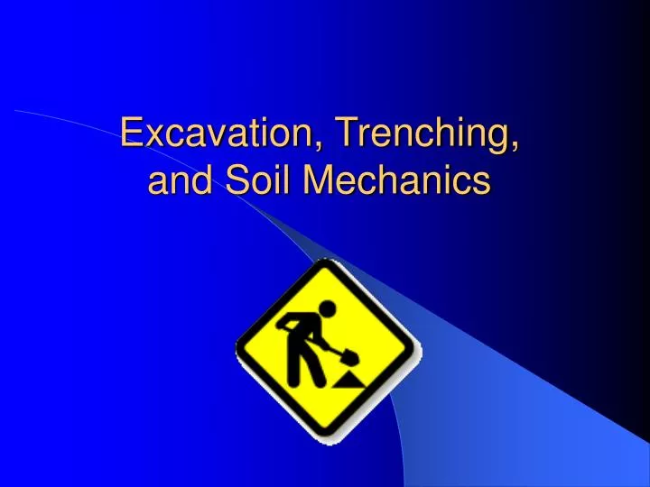 excavation trenching and soil mechanics