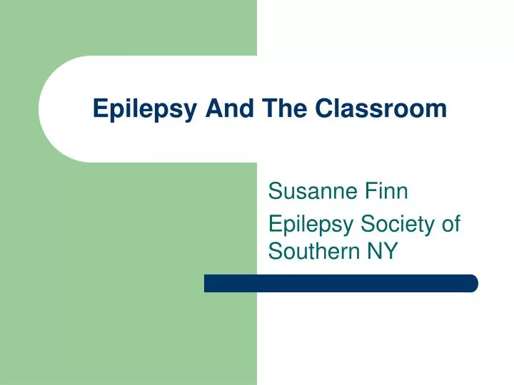 epilepsy and the classroom