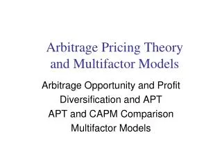 Arbitrage Pricing Theory and Multifactor Models