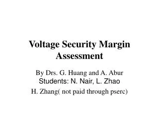 Voltage Security Margin Assessment