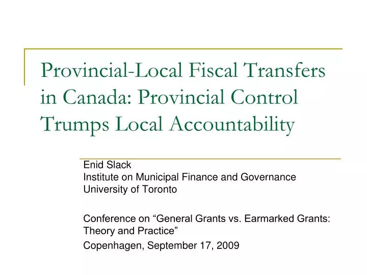 provincial local fiscal transfers in canada provincial control trumps local accountability