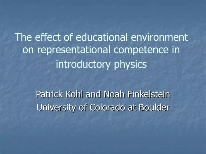 the effect of educational environment on representational competence in introductory physics