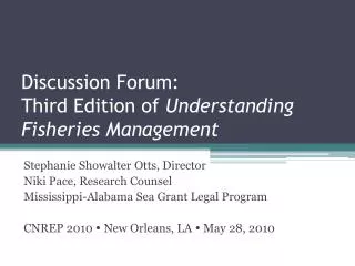 Discussion Forum: Third Edition of Understanding Fisheries Management