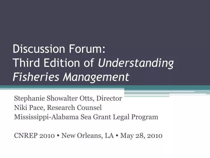 discussion forum third edition of understanding fisheries management