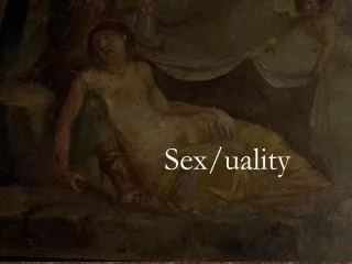 Sex/uality