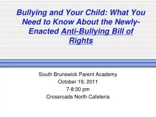 Bullying and Your Child: What You Need to Know About the Newly-Enacted Anti-Bullying Bill of Rights