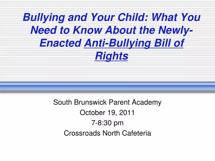 bullying and your child what you need to know about the newly enacted anti bullying bill of rights