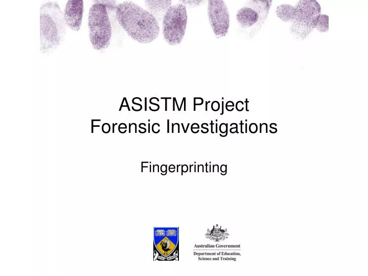 asistm project forensic investigations