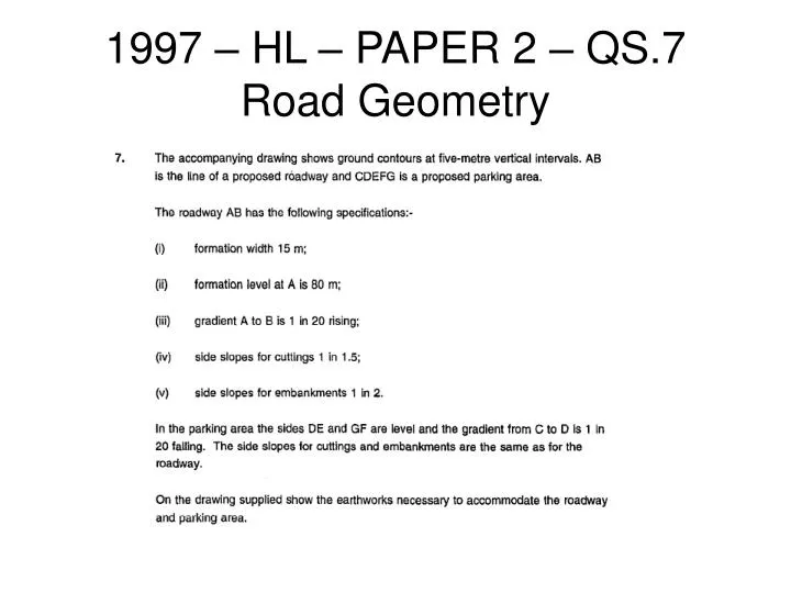 1997 hl paper 2 qs 7 road geometry
