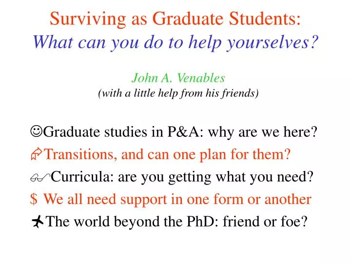 surviving as graduate students what can you do to help yourselves