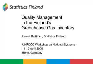 Quality Management in the Finland’s Greenhouse Gas Inventory