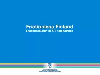 Frictionless Finland Leading country in ICT competence