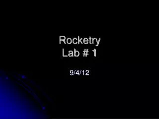 Rocketry Lab # 1