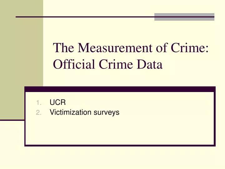 the measurement of crime official crime data