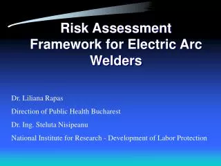 Risk Assessment Framework for Electric Arc Welders
