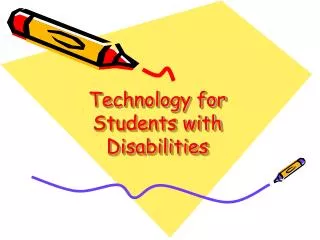Technology for Students with Disabilities