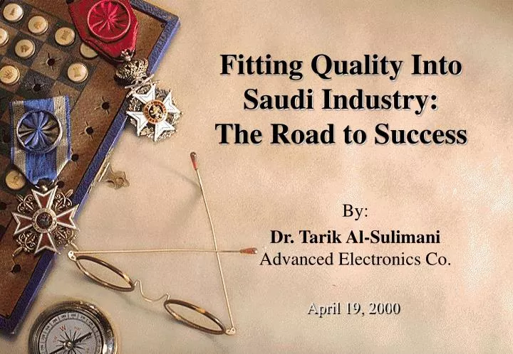 fitting quality into saudi industry the road to success