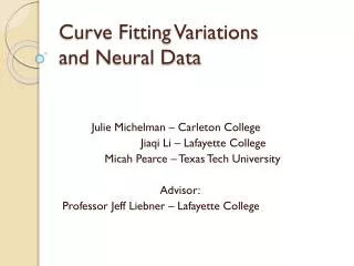 Curve Fitting Variations and Neural Data