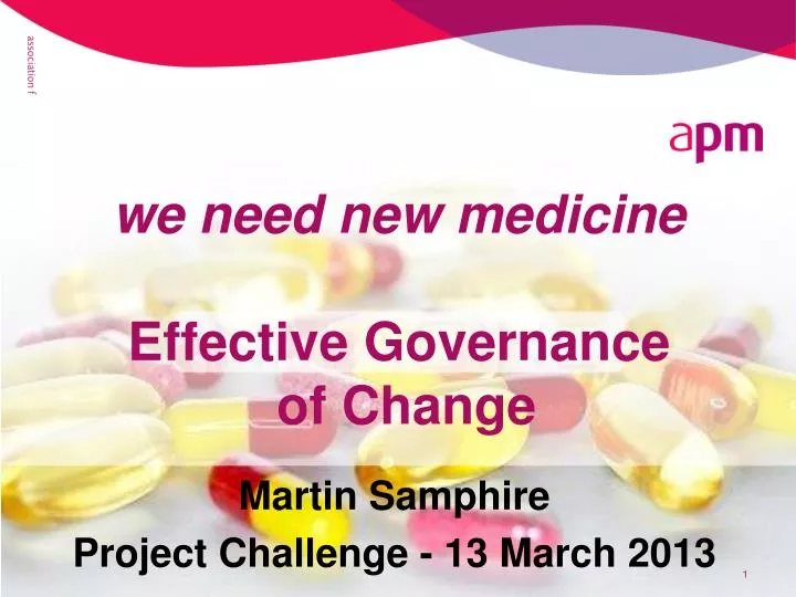 we need new medicine effective governance of change