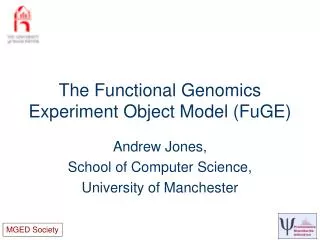 The Functional Genomics Experiment Object Model (FuGE)
