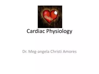 Cardiac Physiology