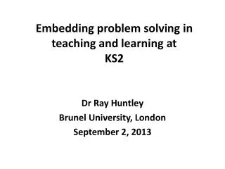 Embedding problem solving in teaching and learning at KS2