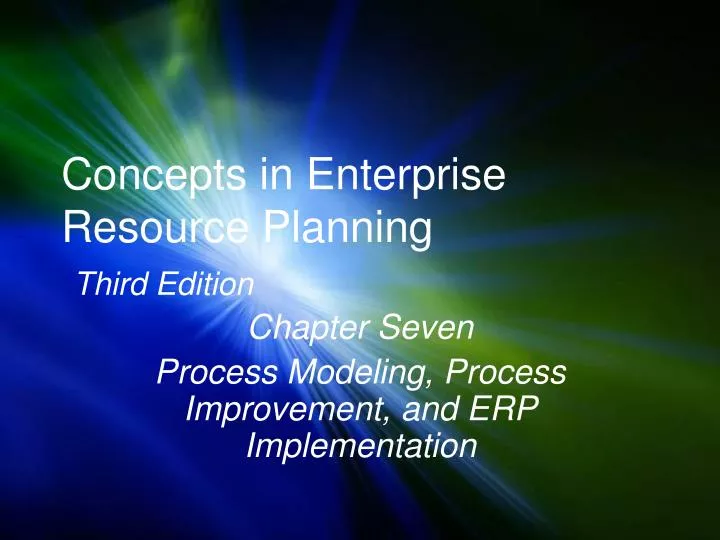 concepts in enterprise resource planning third edition