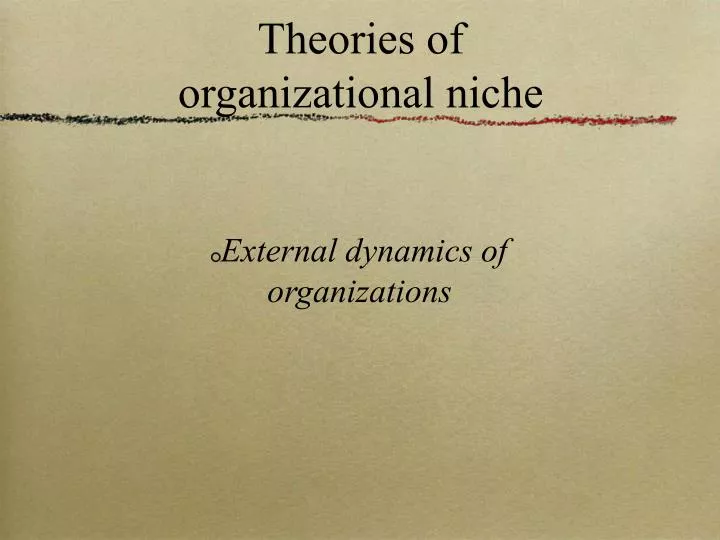 theories of organizational niche