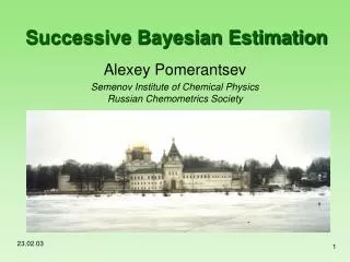 Successive Bayesian Estimation