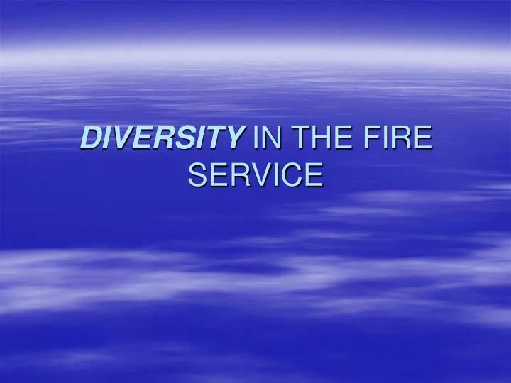 diversity in the fire service