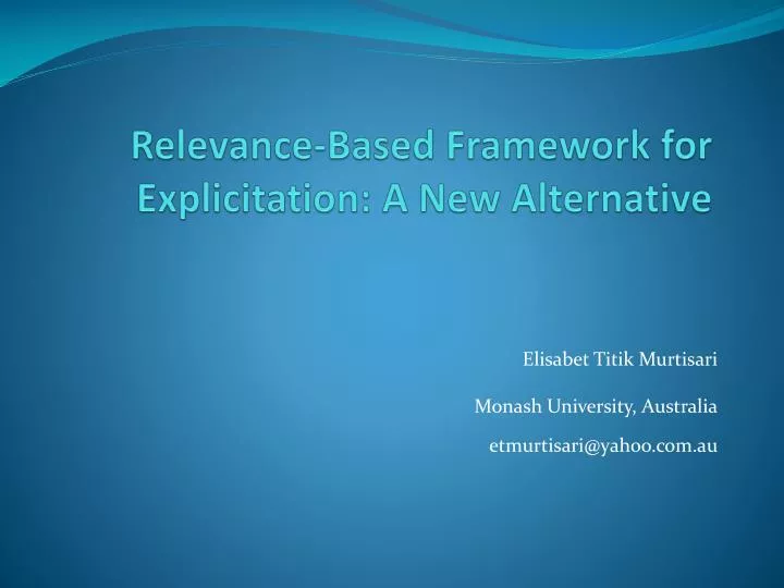relevance based framework for explicitation a new alternative