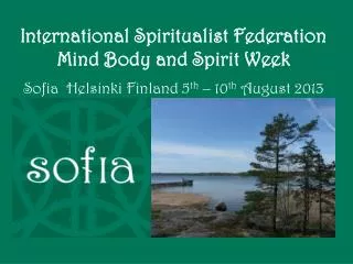 International Spiritualist Federation Mind Body and Spirit Week