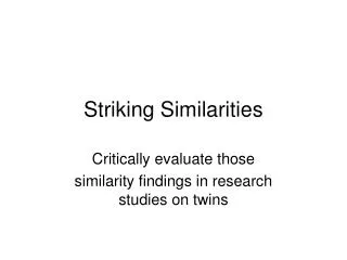 striking similarities
