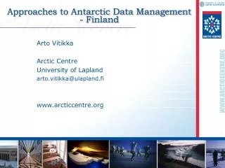 Approaches to Antarctic Data Management - Finland