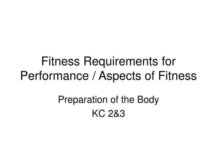 fitness requirements for performance aspects of fitness