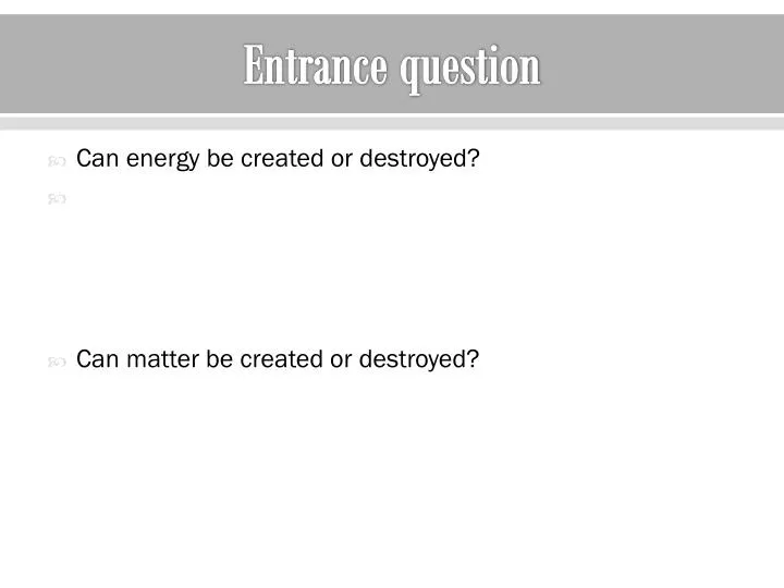 entrance question