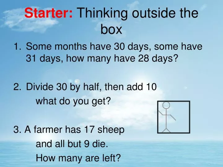 starter thinking outside the box
