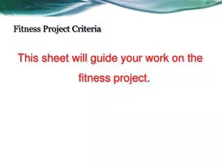 Fitness Project Criteria