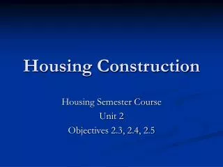 Housing Construction