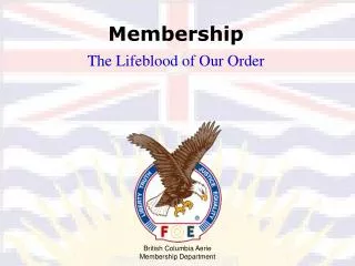 Membership The Lifeblood of Our Order