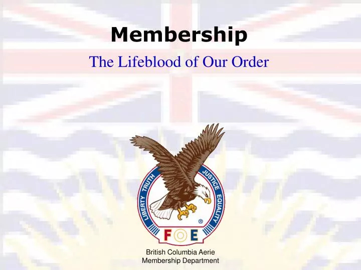 membership the lifeblood of our order