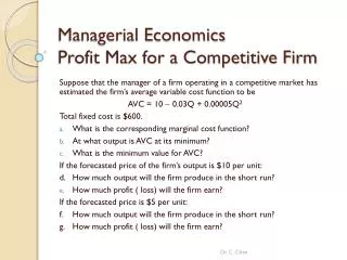 Managerial Economics Profit Max for a Competitive Firm