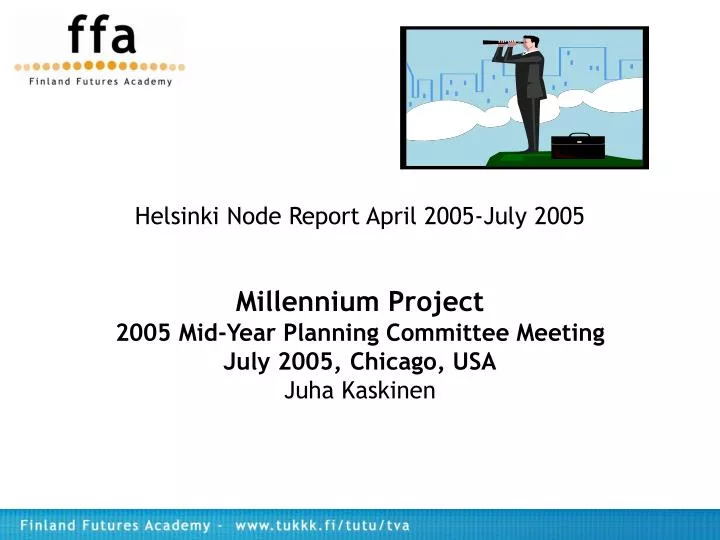 helsinki node report april 2005 july 2005