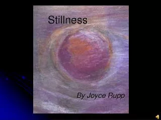 Stillness